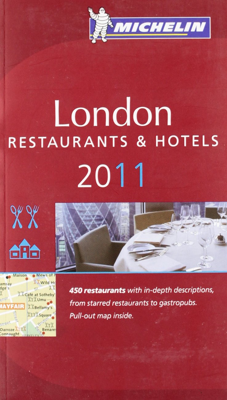 London 2011: Hotels & Restaurants (MICHELIN Hotelführer) Leisure, Home & Garden