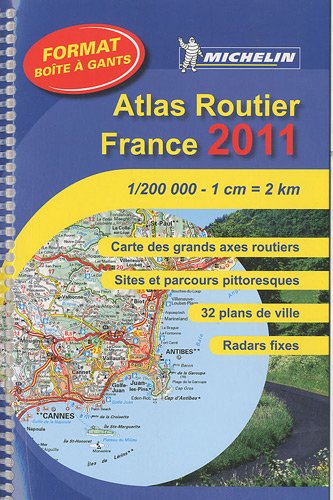 Atlas Routier France 2011 (Michelin Atlassen) Geology & Geography