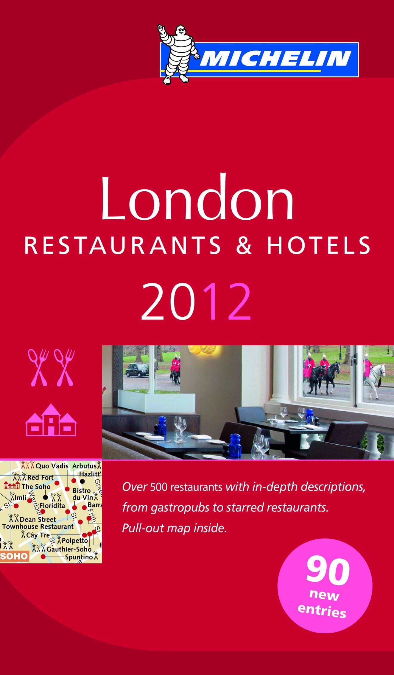 MICHELIN London 2012: Hotels & Restaurants (MICHELIN Hotelführer) Leisure, Home & Garden