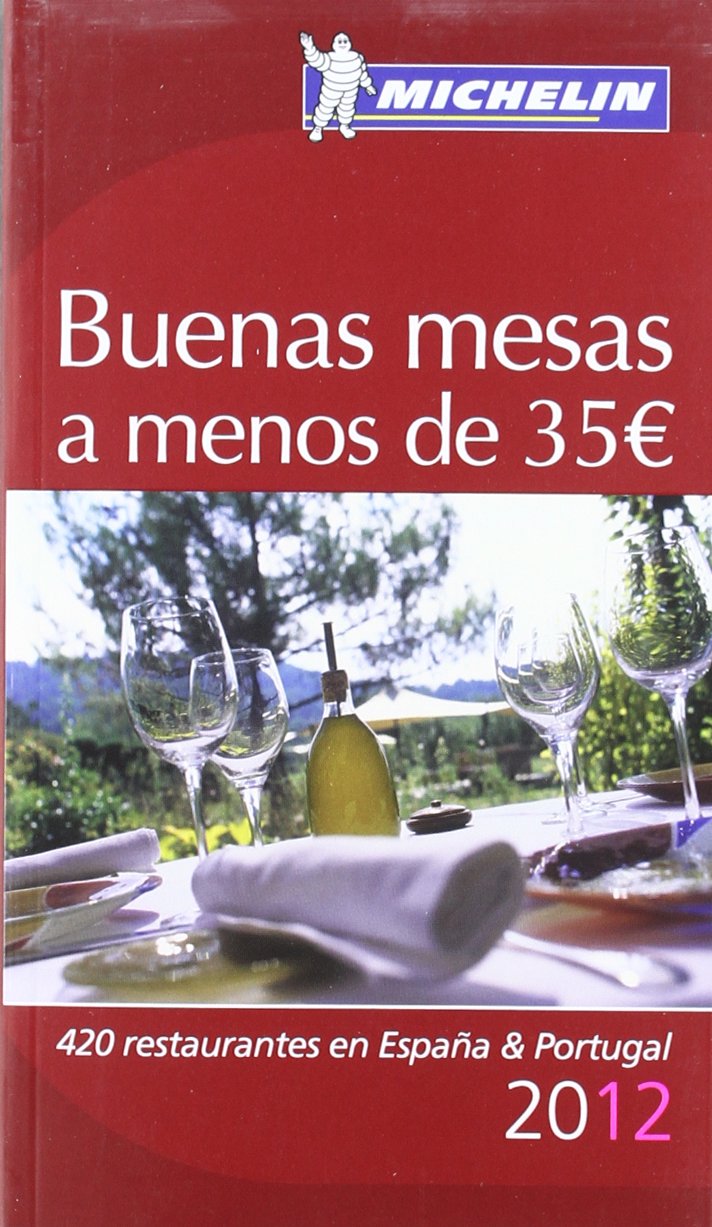 La guía MICHELIN Buenas mesas a menos de 35 euros 2012 Books