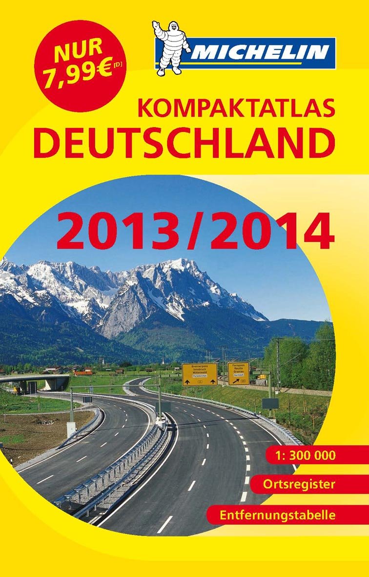 Kompaktatlas Deutschland 2013/2014: Ortsregister, Entfernungstabelle (MICHELIN Atlanten) Maps & Plans