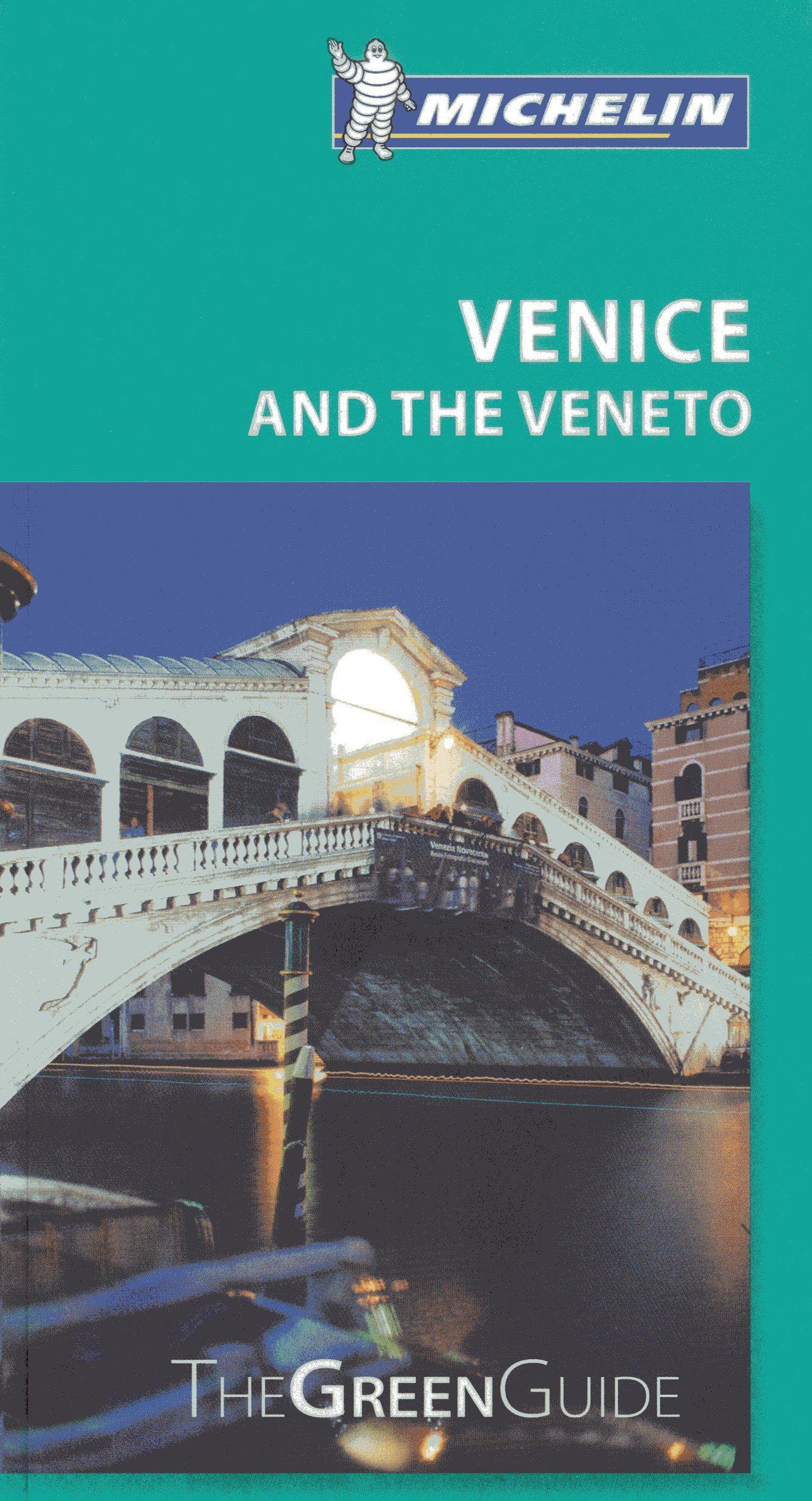 Michelin Green Guide Venice and the Veneto Leisure, Home & Garden