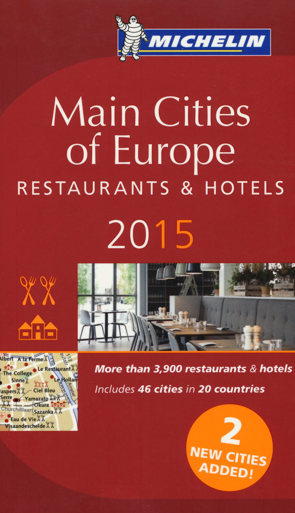 MICHELIN Main Cities of Europe 2015: Restaurants & Hotels (MICHELIN Hotelführer) Leisure, Home & Garden