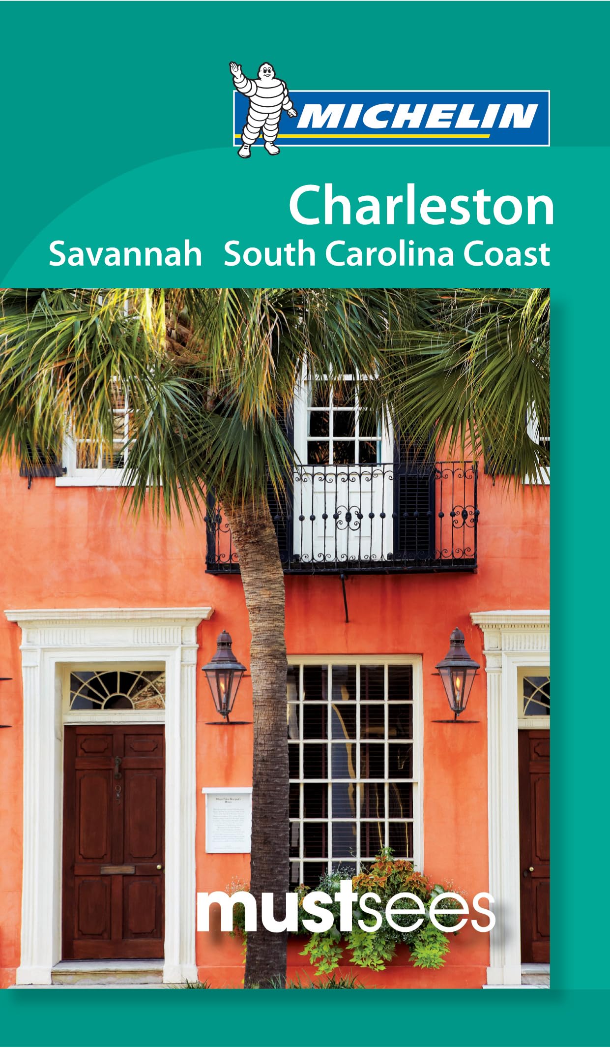 Michelin Must Sees Charleston, Savannah and the South Carolina Coast Leisure, Home & Garden