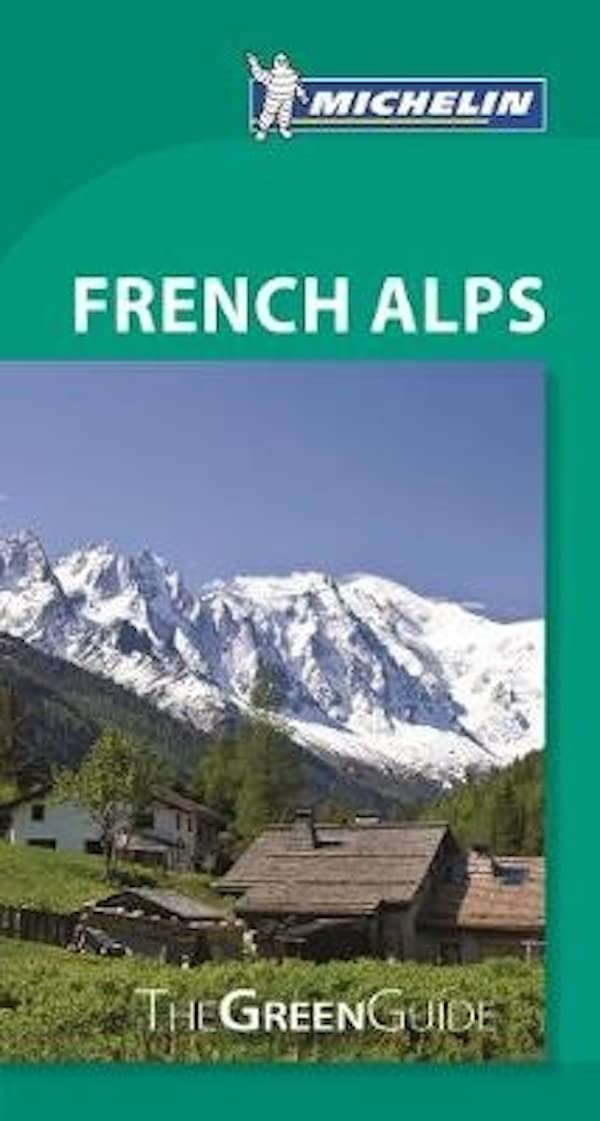 Michelin Green Guide French Alps book