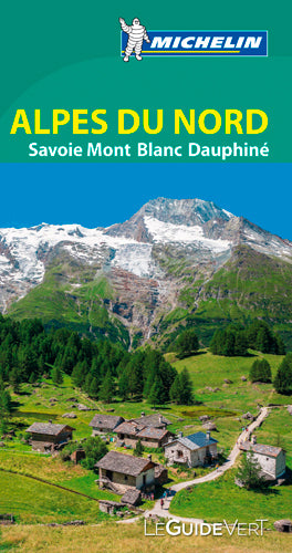Alpes du Nord : Savoie, Mont-Blanc, Dauphiné book