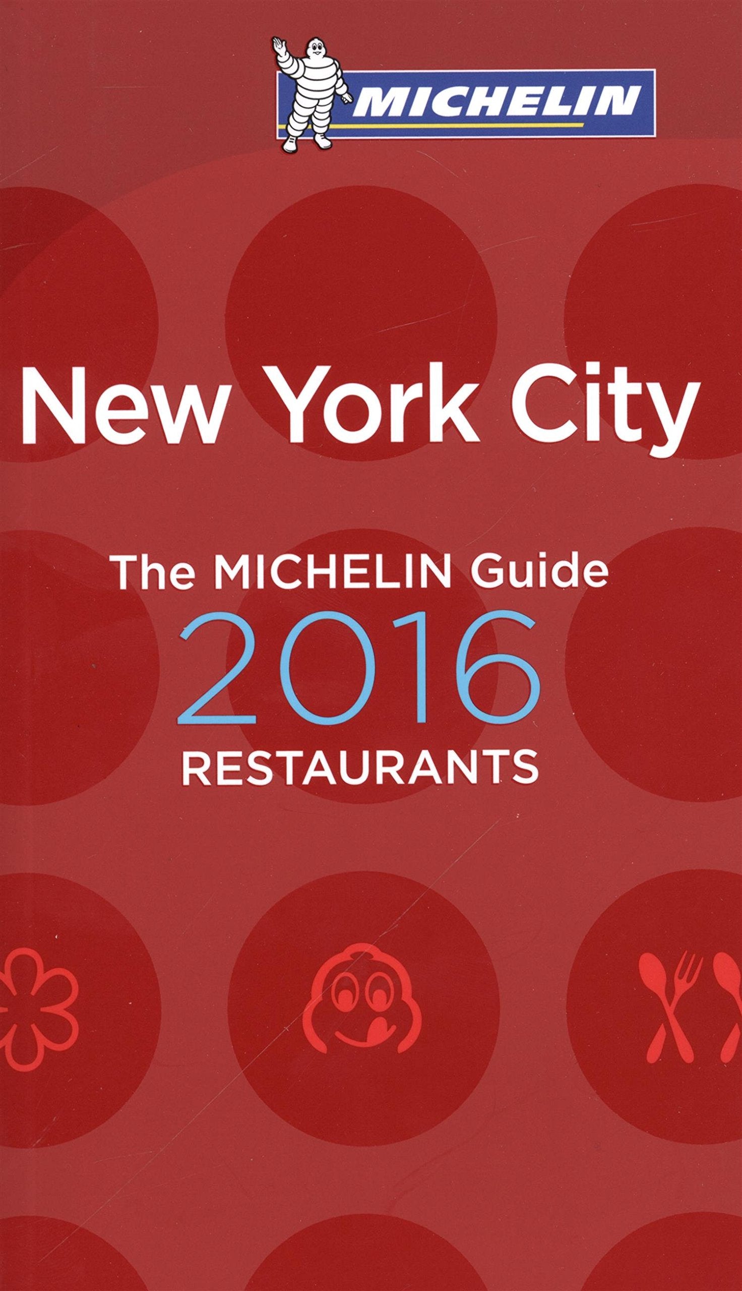 Michelin Guide 2016 New York City: Restaurants book