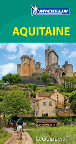 Aquitaine : Bordelais, Landes, Pays basque, Béarn, Lot-et-Garonne Leisure, Home & Garden