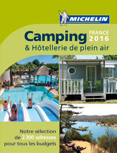 Camping & hôtellerie de plein air : France 2016 Leisure, Home & Garden