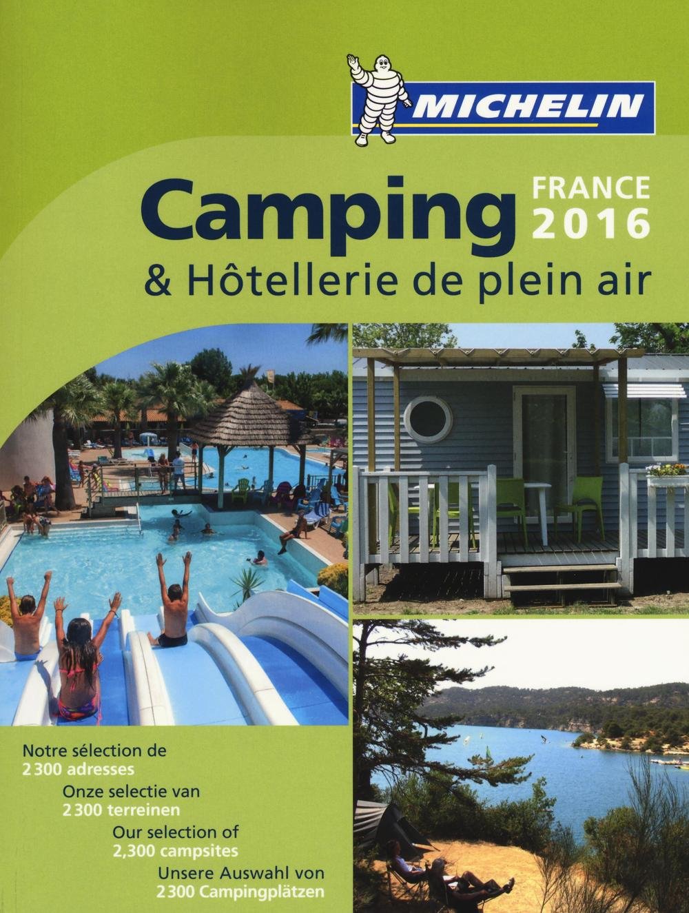 Michelin Camping France 2016 (MICHELIN Campingführer) Leisure, Home & Garden