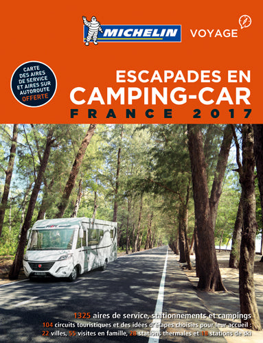 Escapades en camping-car : France 2017 Leisure, Home & Garden