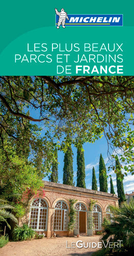 Les plus beaux parcs et jardins de France book