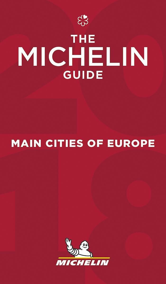Michelin Main Cities of Europe 2018: Hotels & Restaurants (MICHELIN Hotelführer) Leisure, Home & Garden