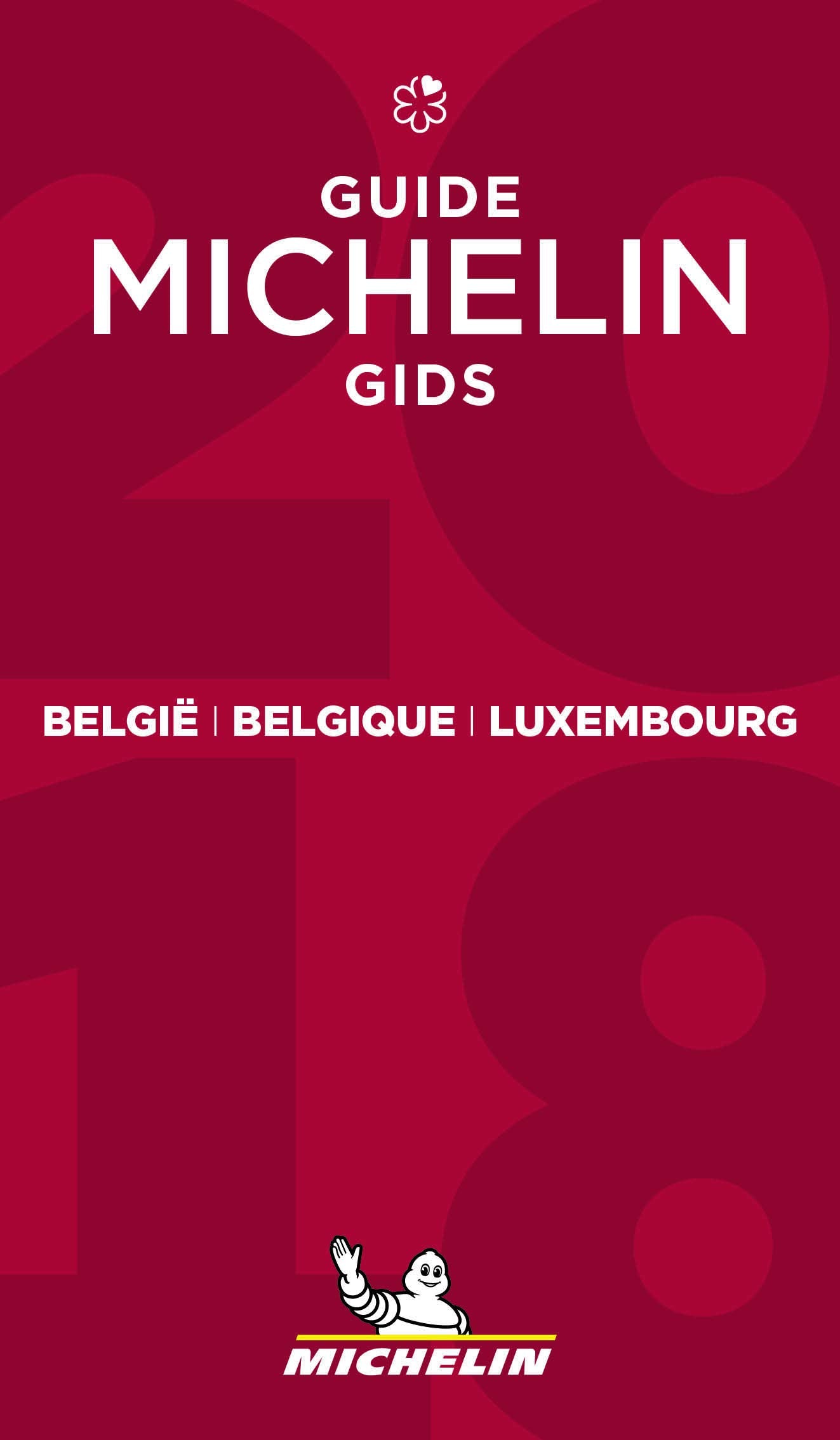 BELGIE BELGIQUE LUXEMBOURG - GUIDE MICHELIN GIDS 2018 book