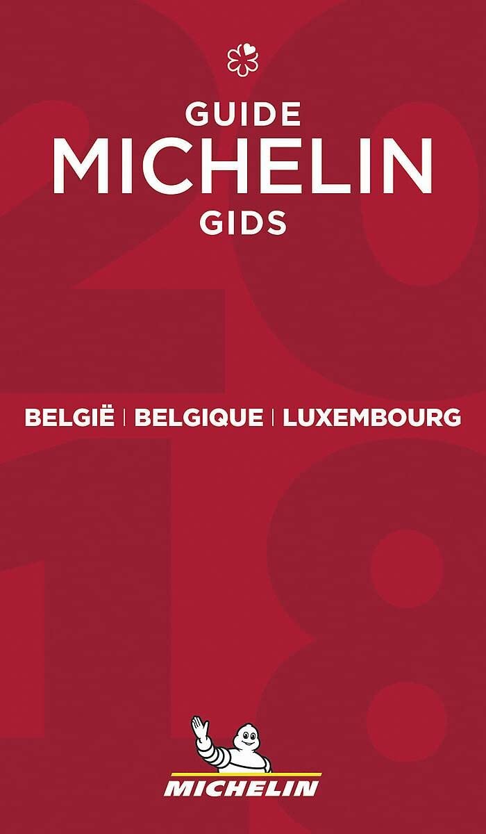 Michelin Belgique & Luxembourg 2018: Hotels & Restaurants (MICHELIN Hotelführer) Leisure, Home & Garden