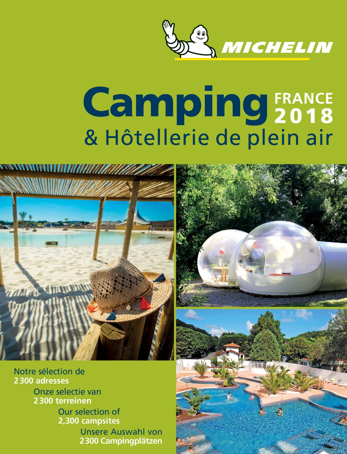 Michelin Camping France 2018: Camping Guides (Guías Temáticas, Band 1) Leisure, Home & Garden