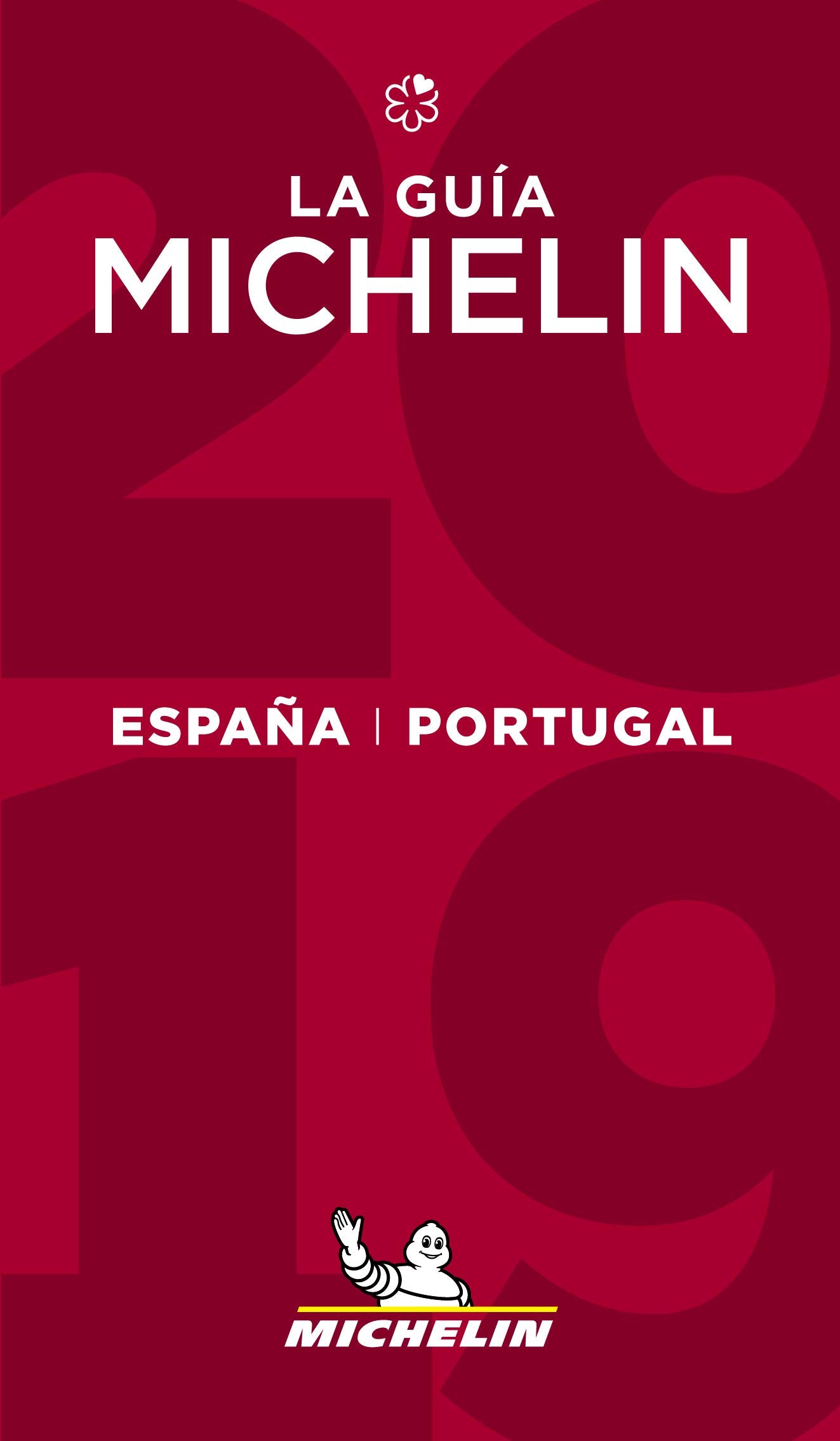 Guide Michelin Espana & Portugal - la guia MICHELIN 2019 Leisure, Home & Garden