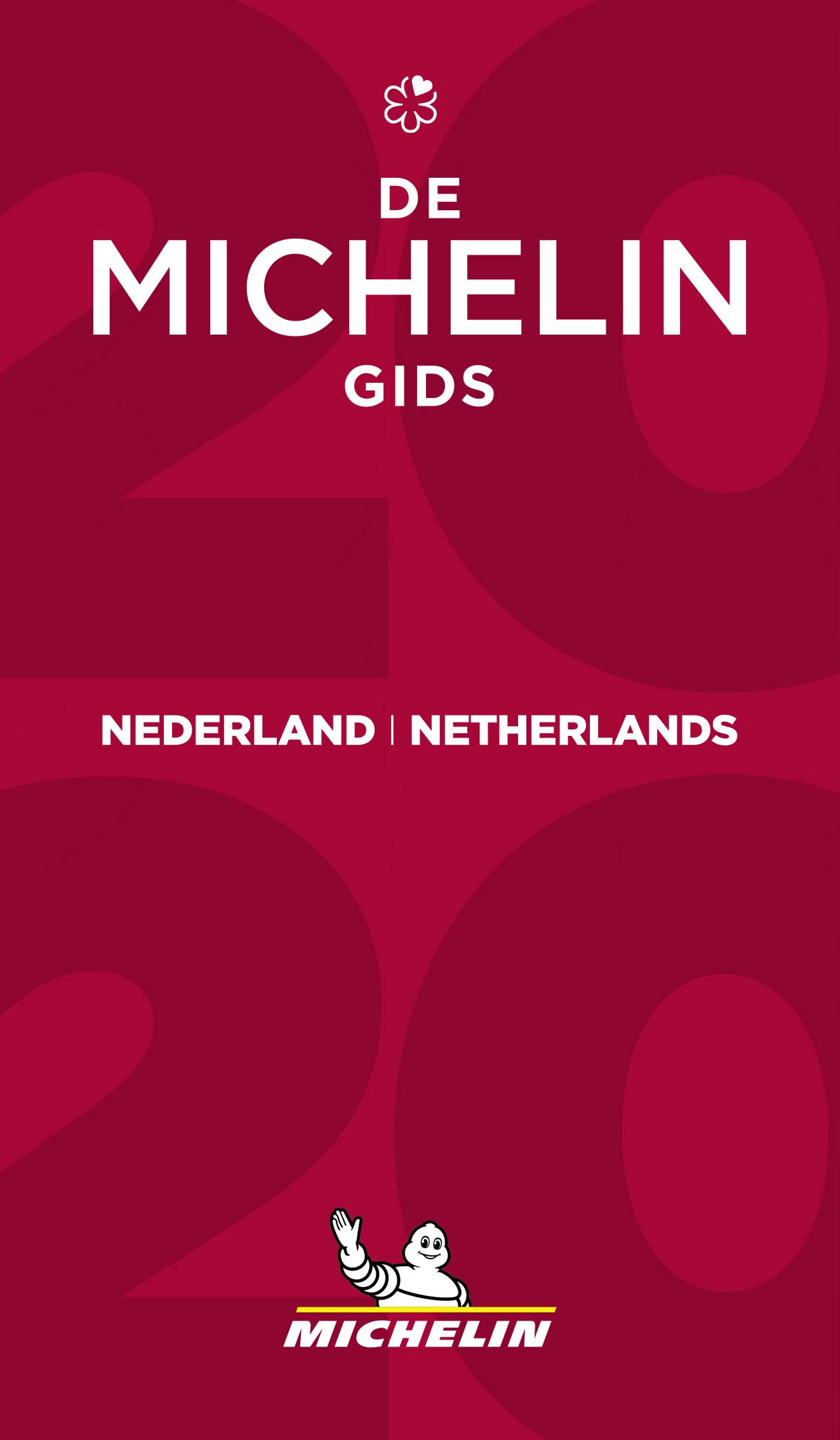 Michelin Nederland/Netherlands 2020: Hotels & Restaurants (MICHELIN Hotelführer) Leisure, Home & Garden