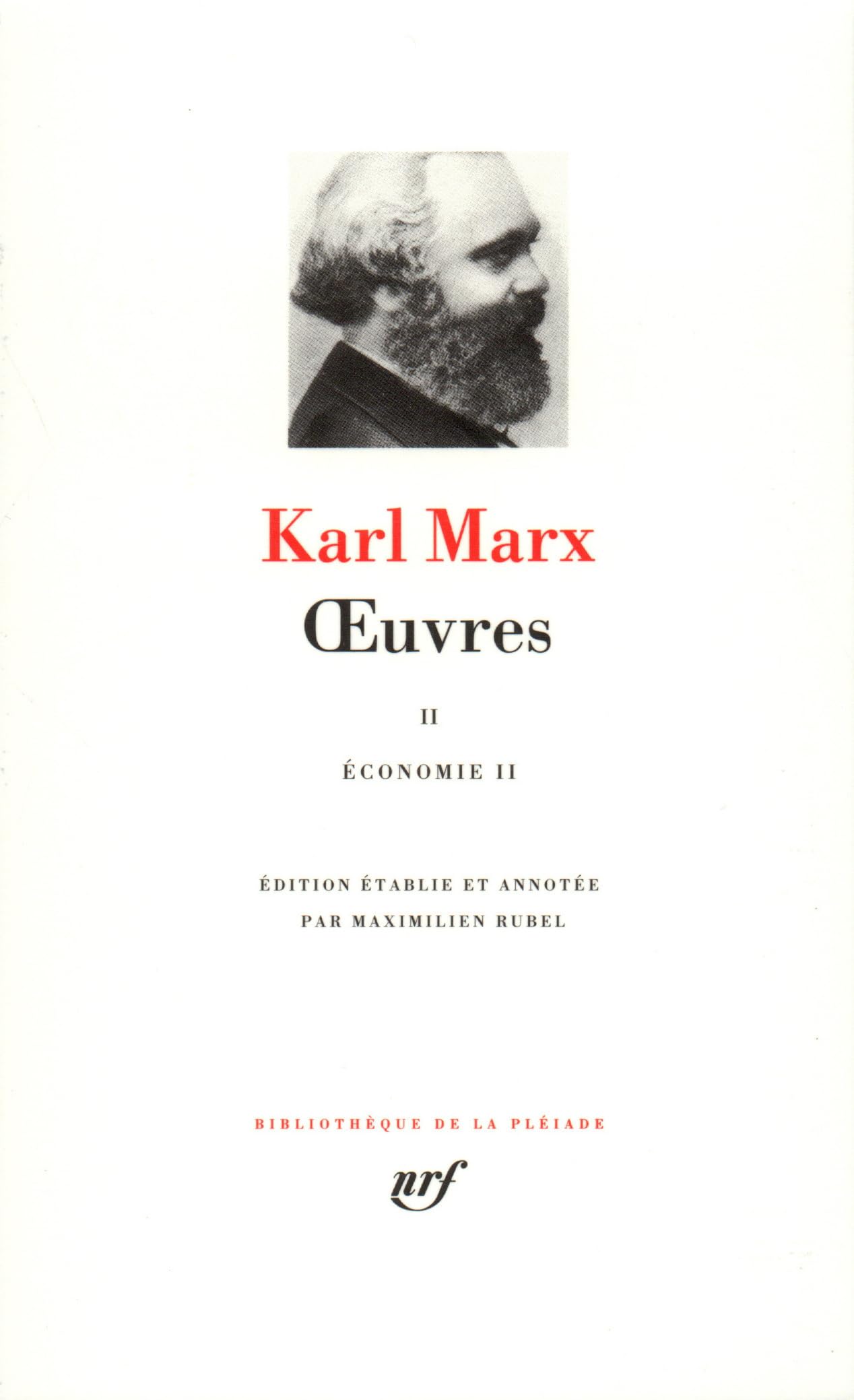 Oeuvre (Tome II) Economie: Économie (suite) Classics