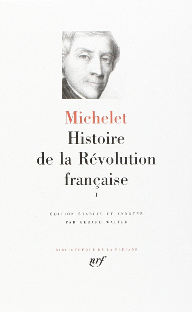 Histoire de la Revolution francaise 1: 1789-1792 Classics