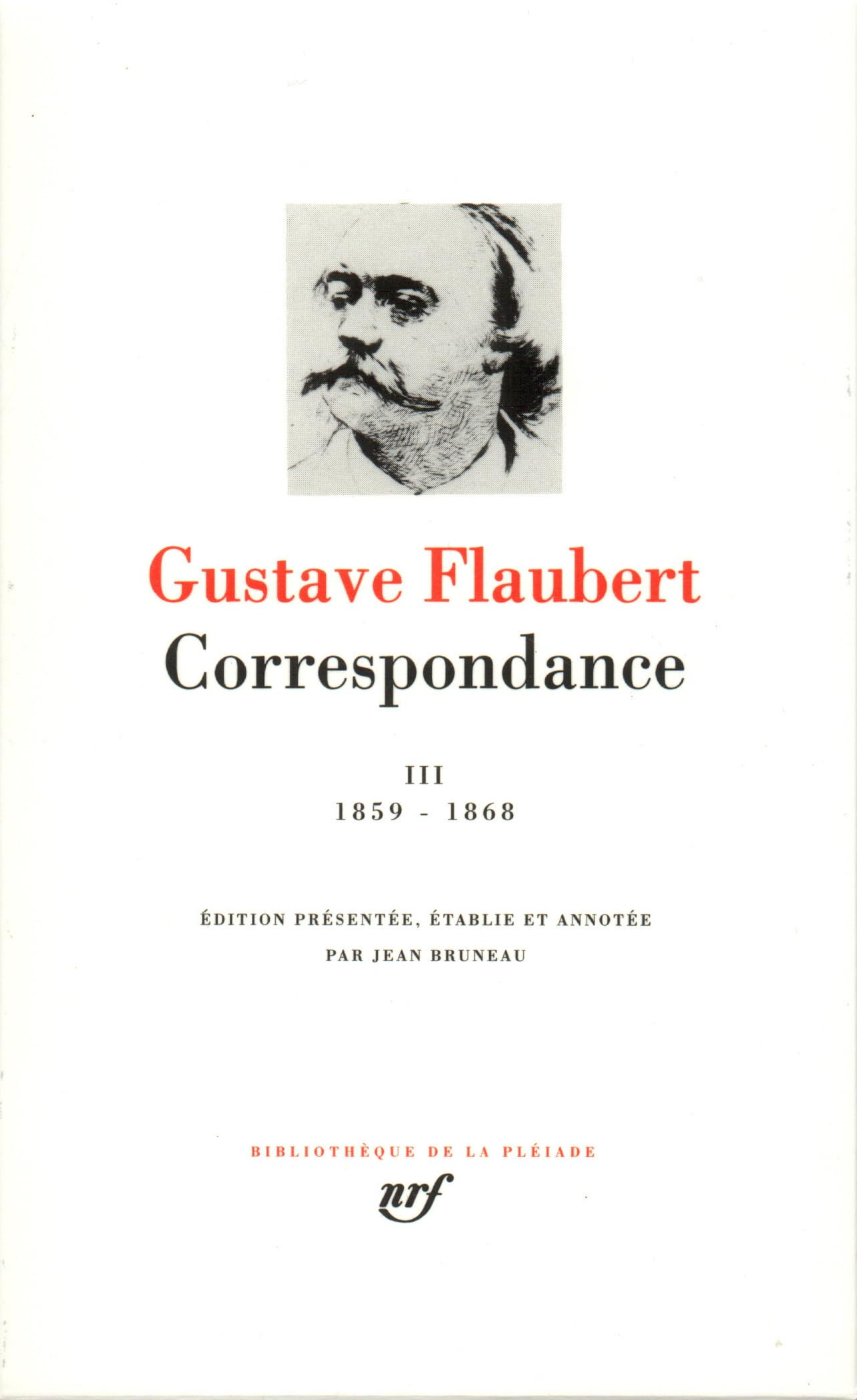 Correspondance 3 (1859-68) - leatherbound: Janvier 1859 - Décembre 1868 Classics