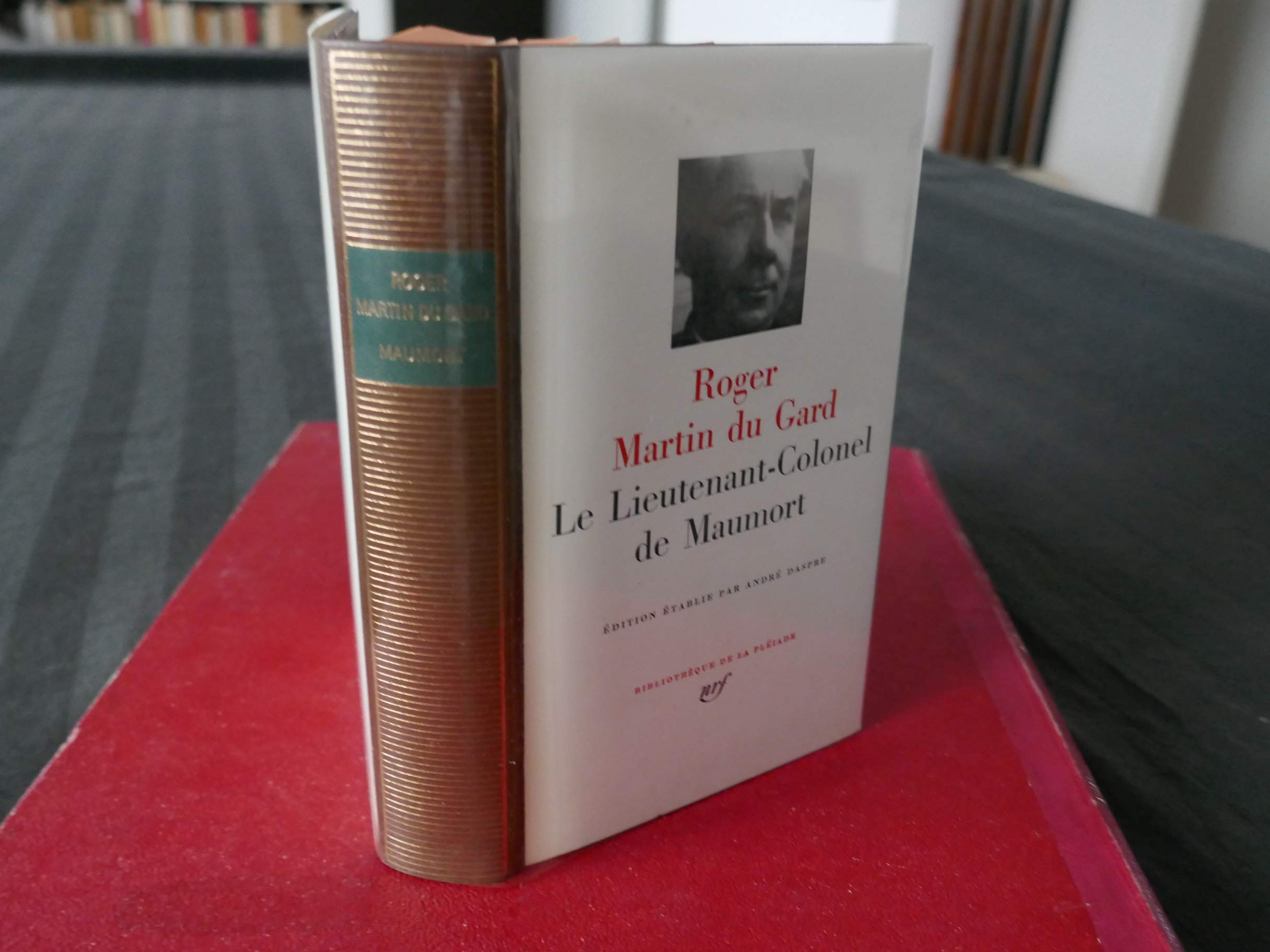Le Lieutenant Colonel De Maumoort (Bibliotheque de la Pleiade, Band 310) Classics