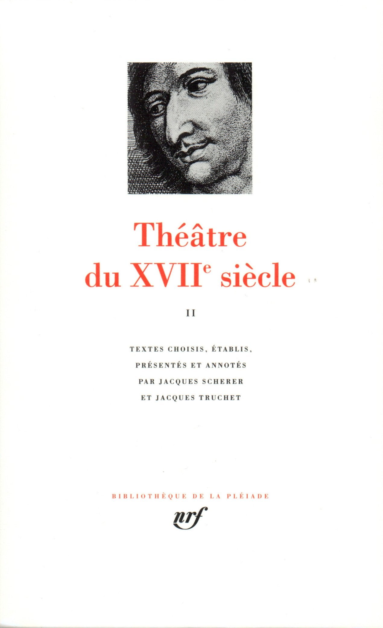 Théâtre du XVIIᵉ siècle (2): Tome 2 Classics