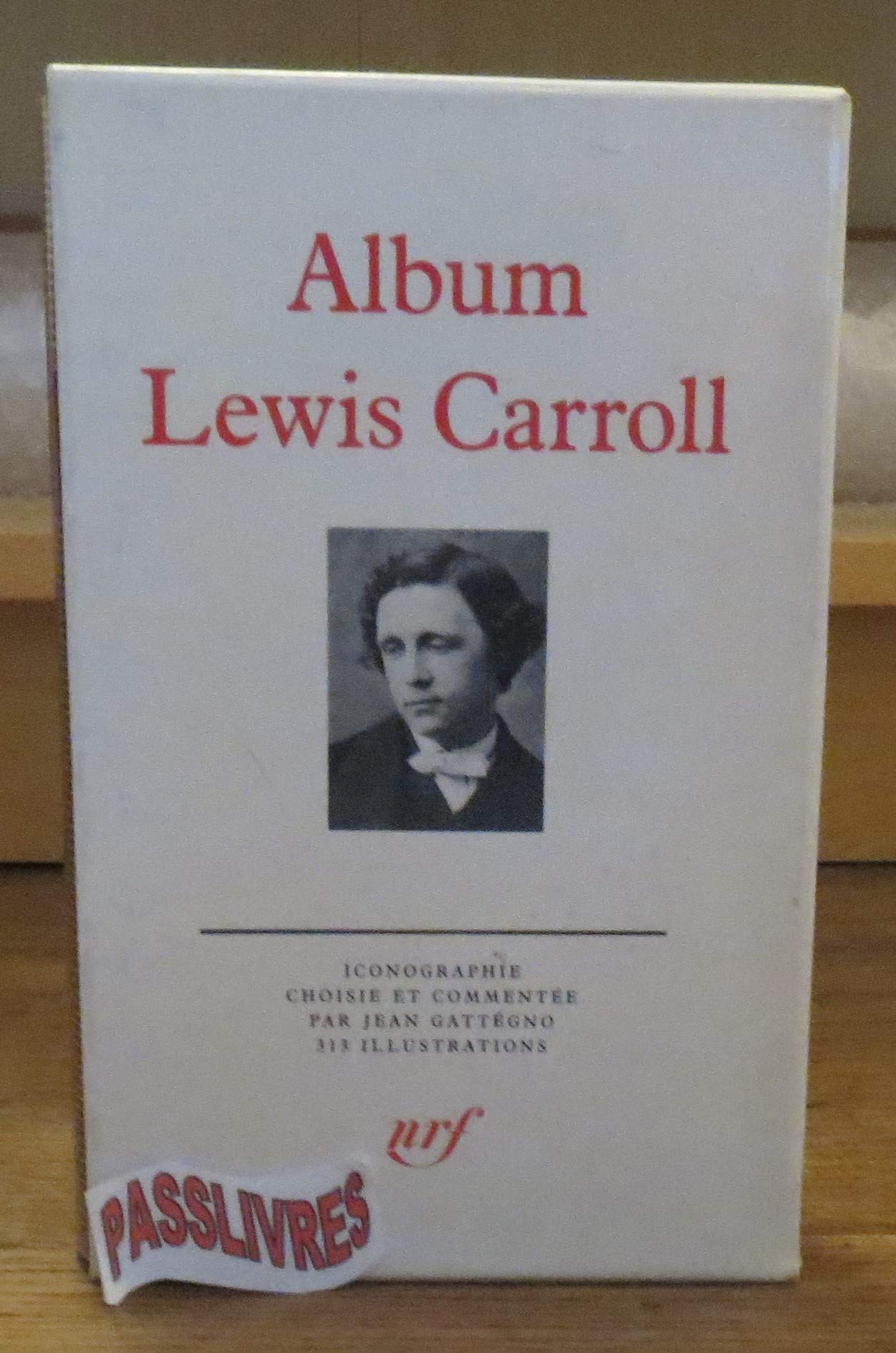 ALBUM LEWIS CARROLL: ICONOGRAPHIE COMMENTEE Books