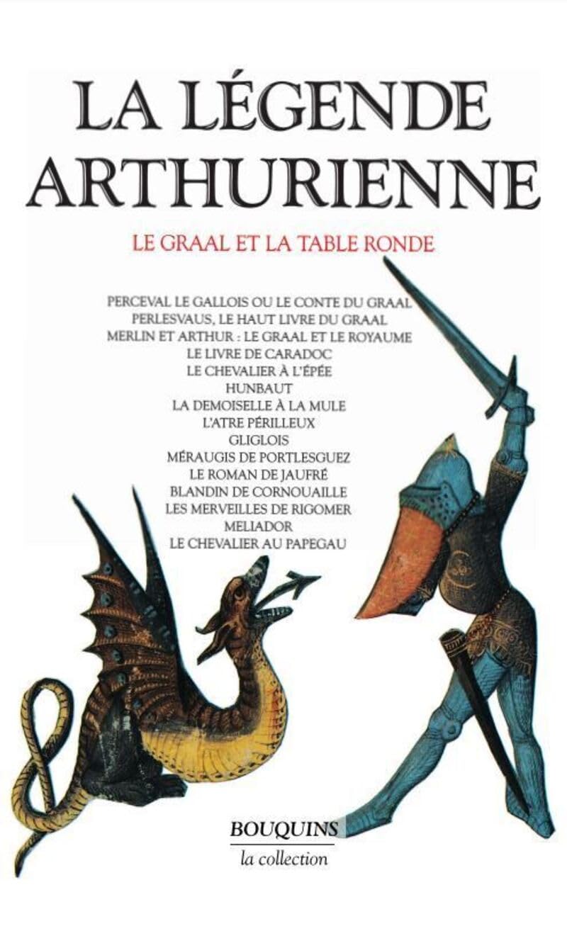 La Legende Arthurienne: Le Graal et la Table Ronde Fairy Tales & Legends