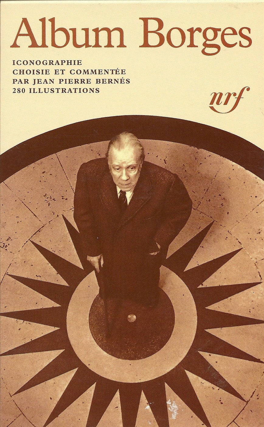 Album Jorge Luis Borges (Bibliothèque de la Pléiade) book