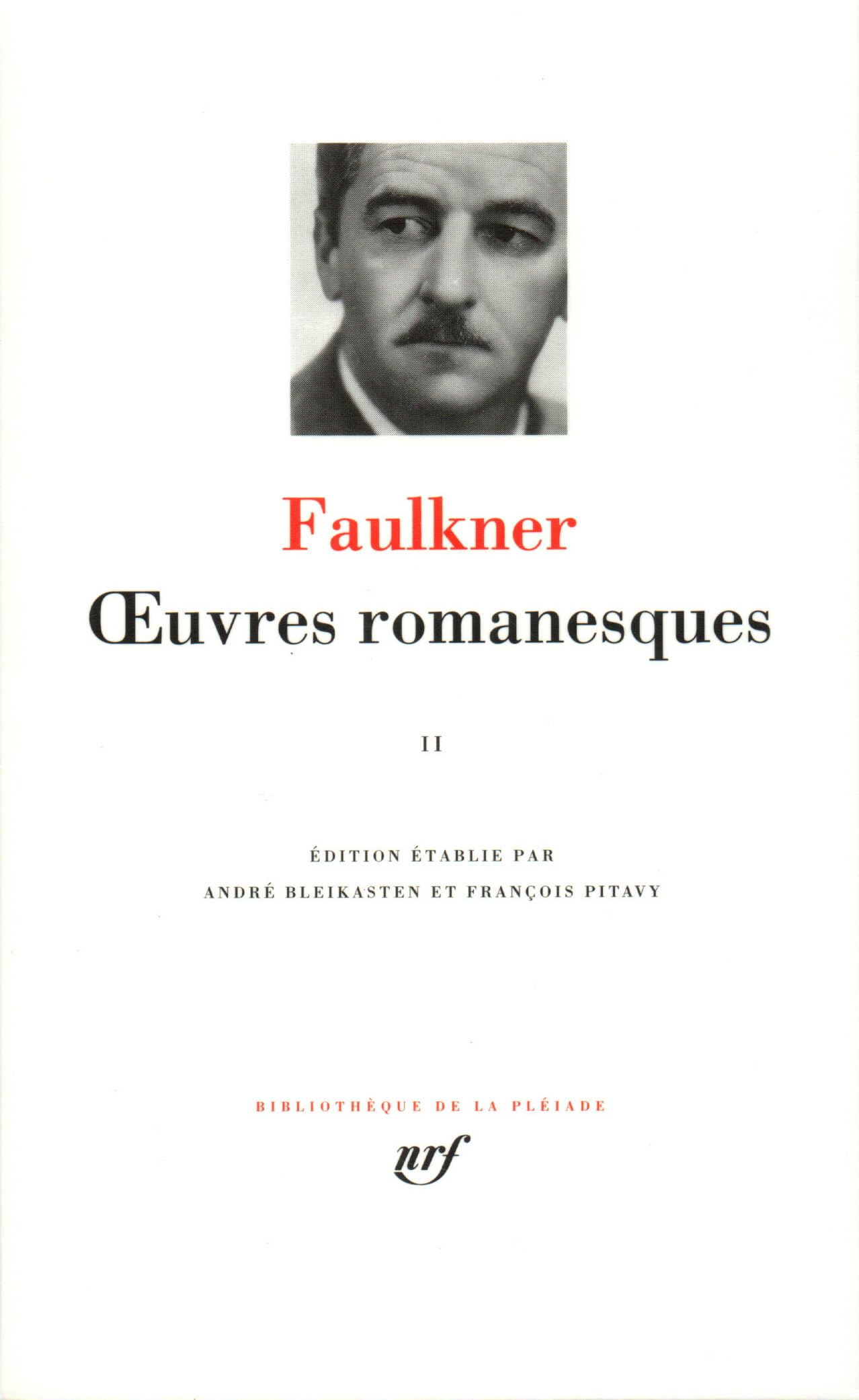 Uvres Romanesques: Tome 2 (Bibliotheque de la Pleiade, Band 269) Classics