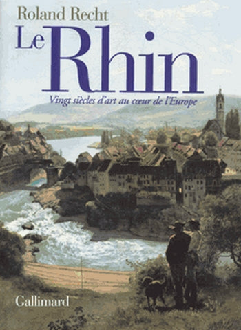 Le Rhin : vingt siècles d'art au coeur de l'Europe Film, Art & Culture