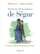 Sur les pas de la comtesse de Ségur : le voyage en Russie de Louis-Gaston de Ségur Film, Art & Culture