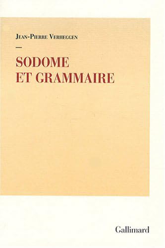 Sodome et grammaire Essays & Short Stories