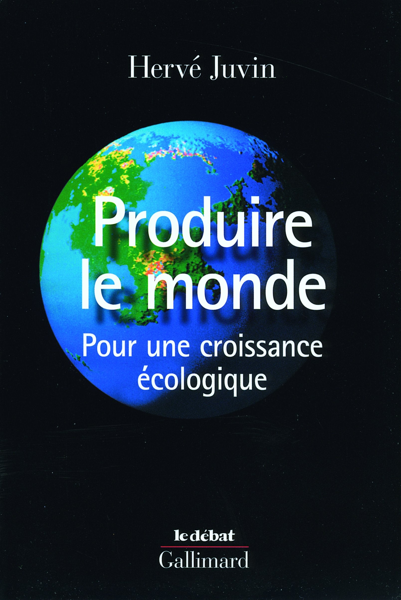 Produire le monde: Pour une croissance écologique book