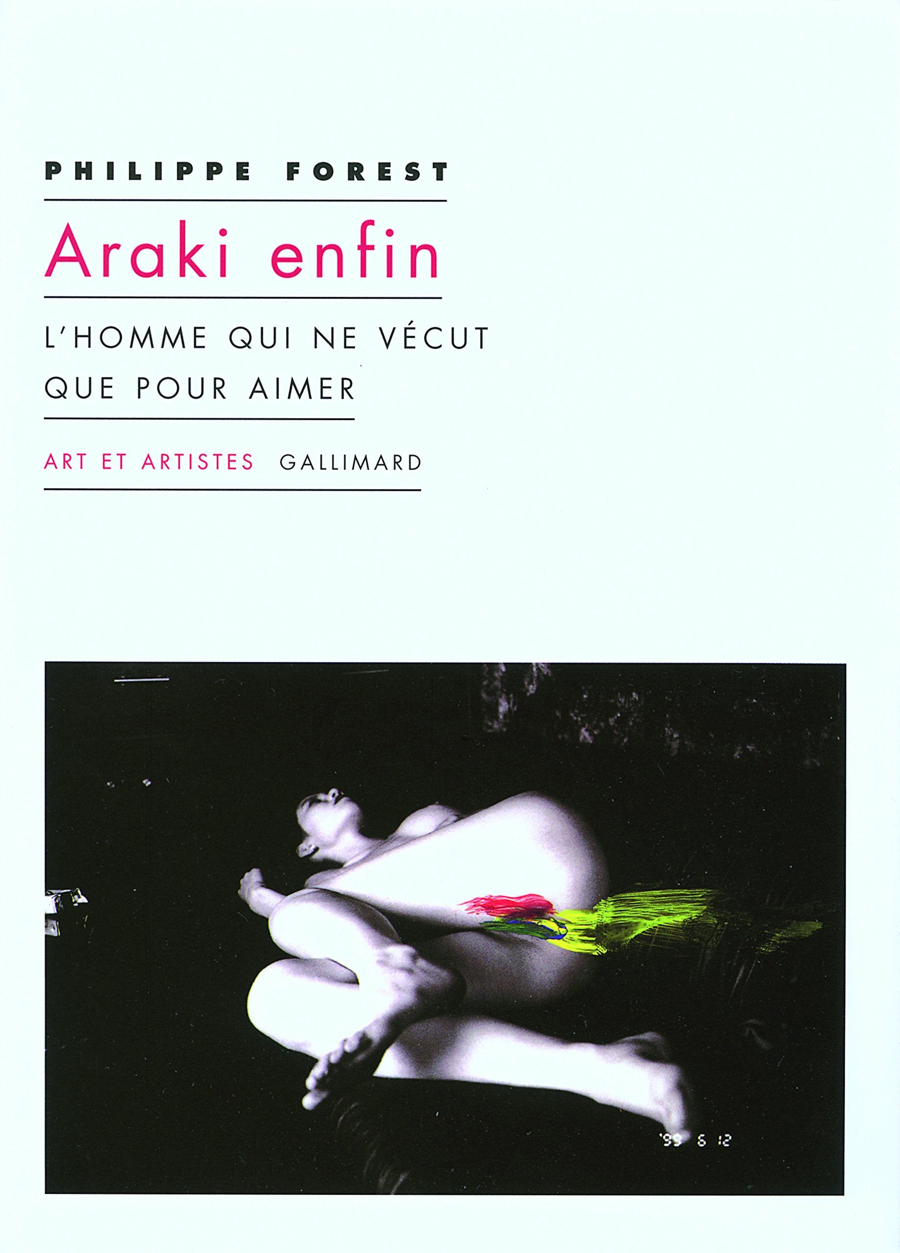 Araki enfin: L'homme qui ne vécut que pour aimer Film, Art & Culture