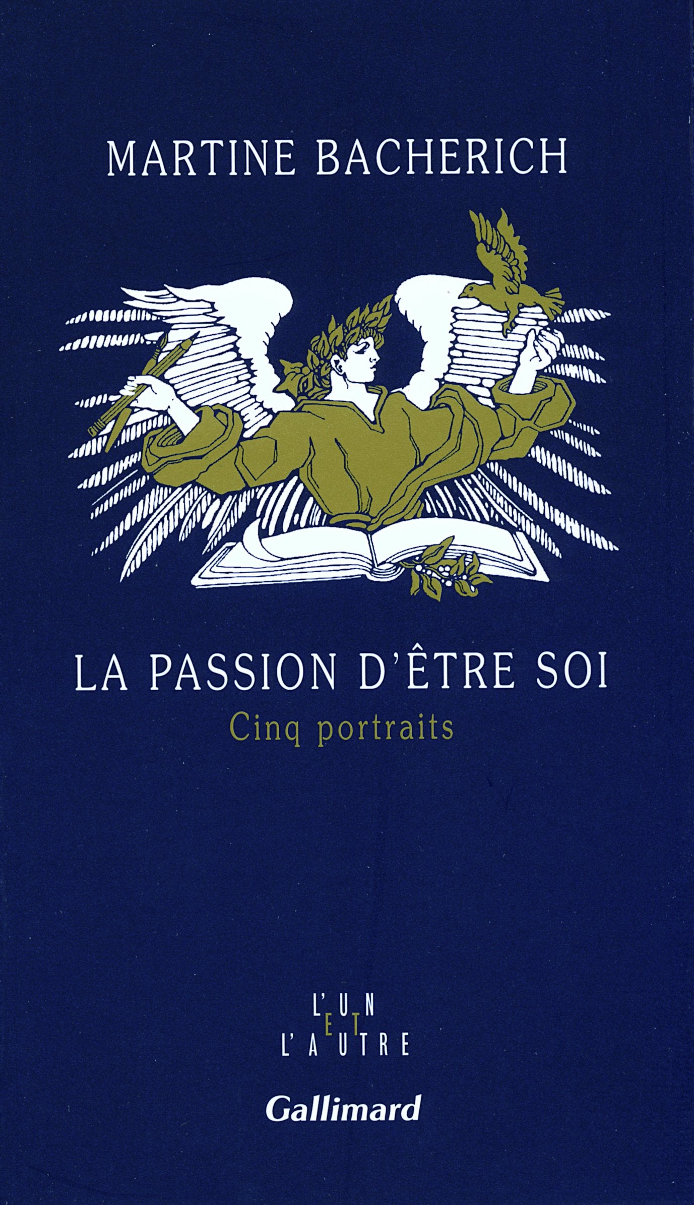 La passion d'être soi: Cinq portraits book
