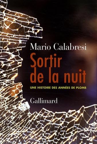 Sortir de la nuit: Une histoire des années de plomb Contemporary literature
