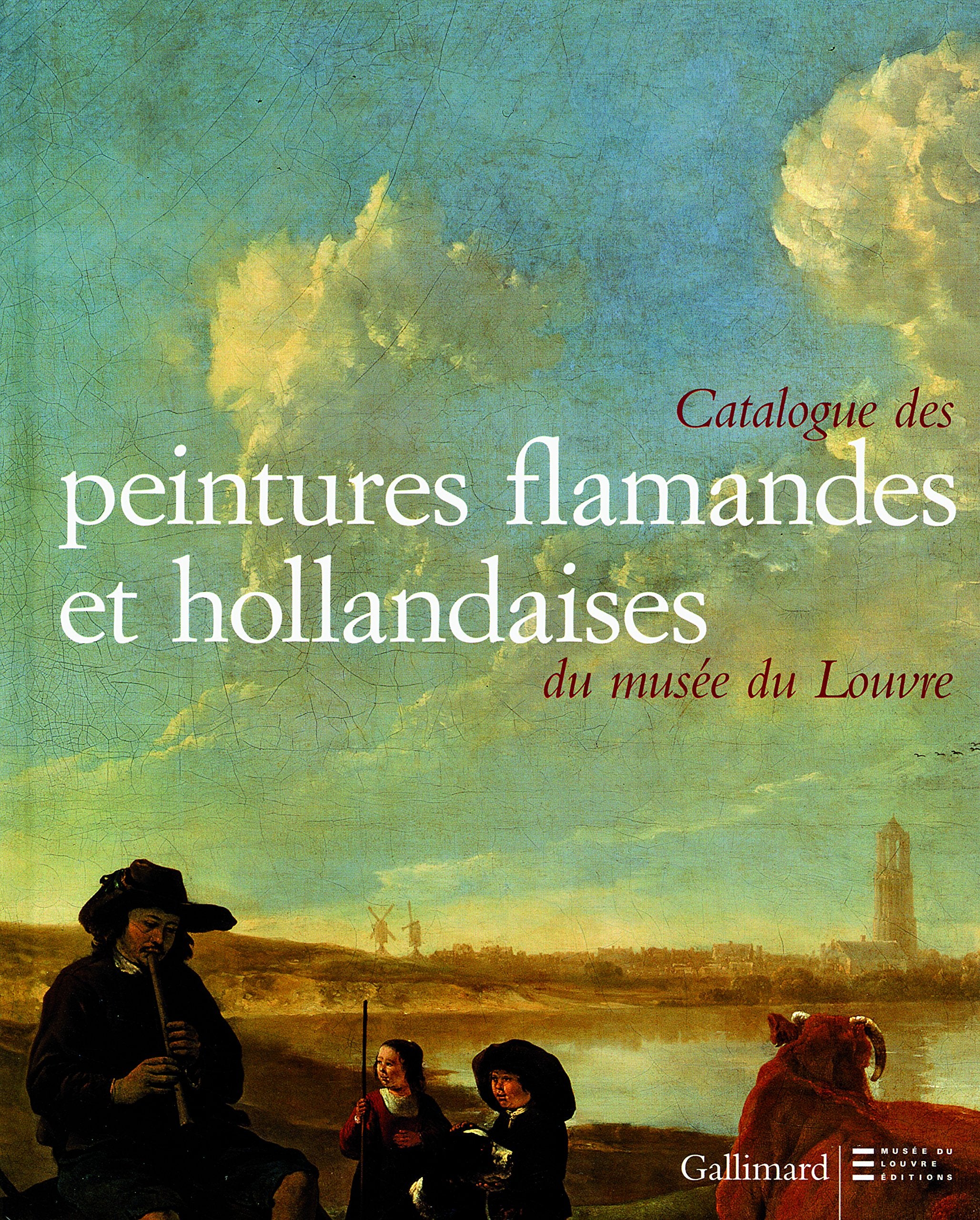 Catalogue des peintures flamandes et hollandaises du musée du Louvre book