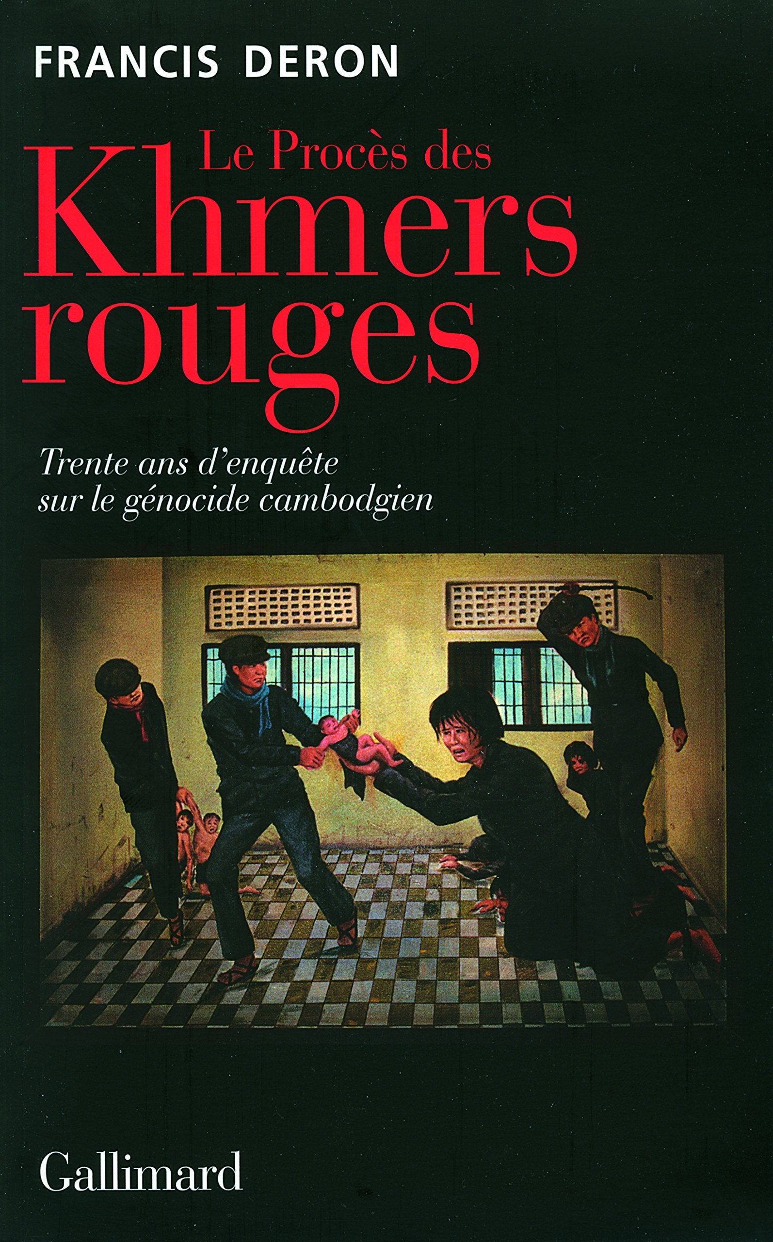 Le Procès des Khmers rouges: Trente ans d'enquête sur le génocide cambodgien Essays & Short Stories