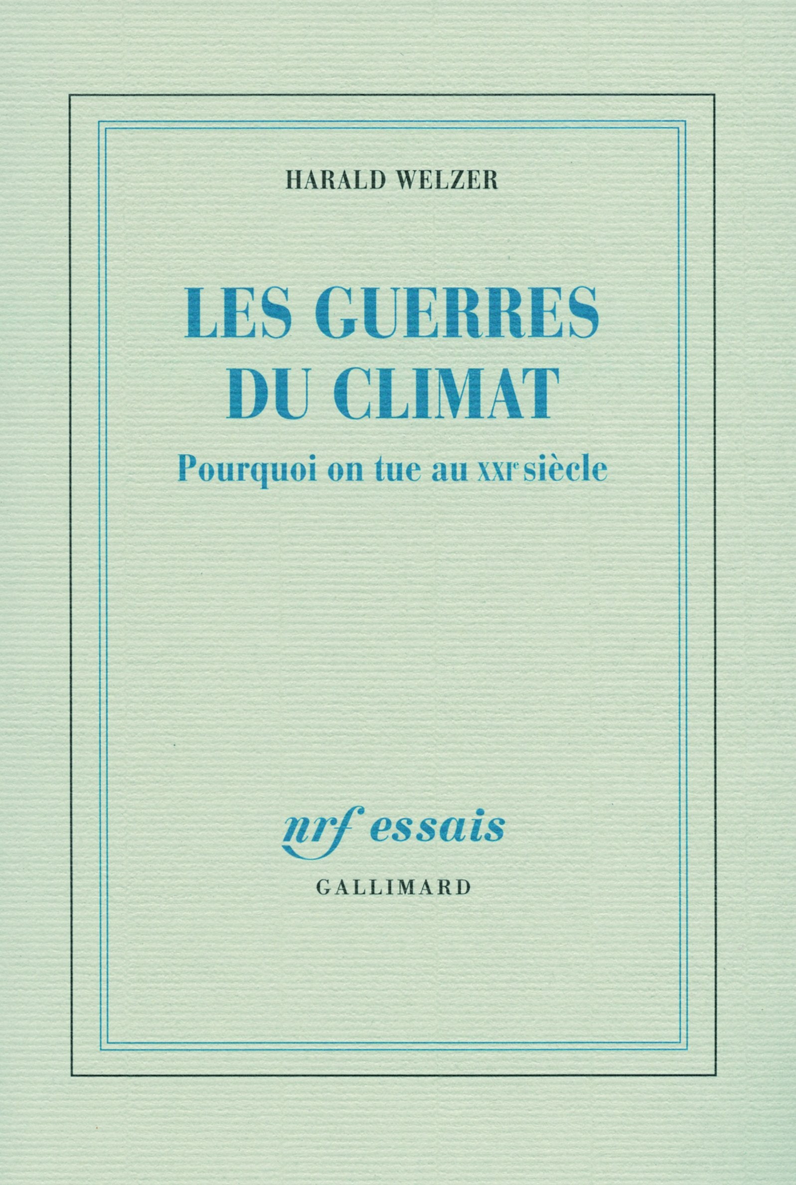 Les guerres du climat: Pourquoi on tue au XXIᵉ siècle Essays & Short Stories