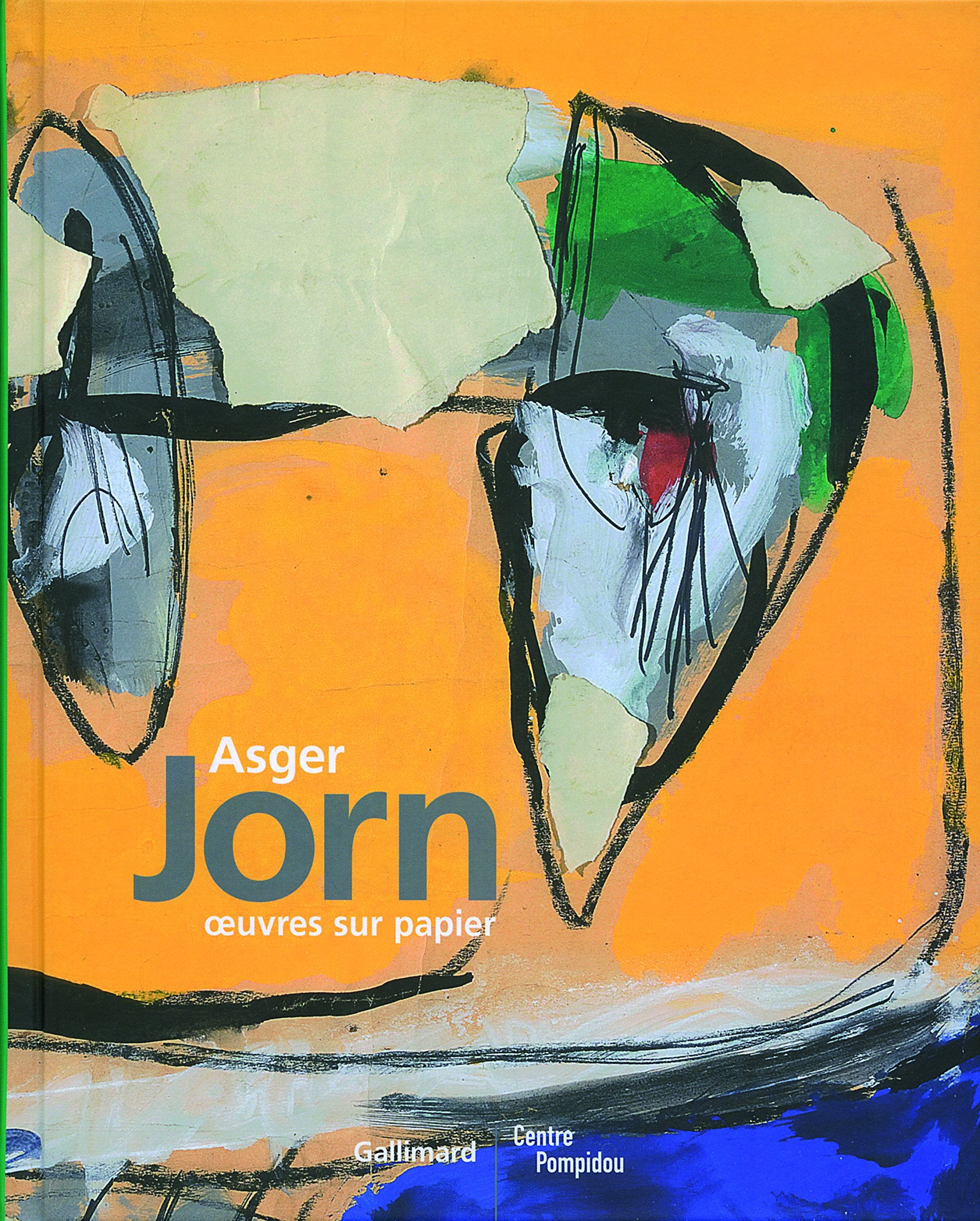 ASGER JORN. OEUVRES SUR PAPIER: OEUVRES SUR PAPIER book