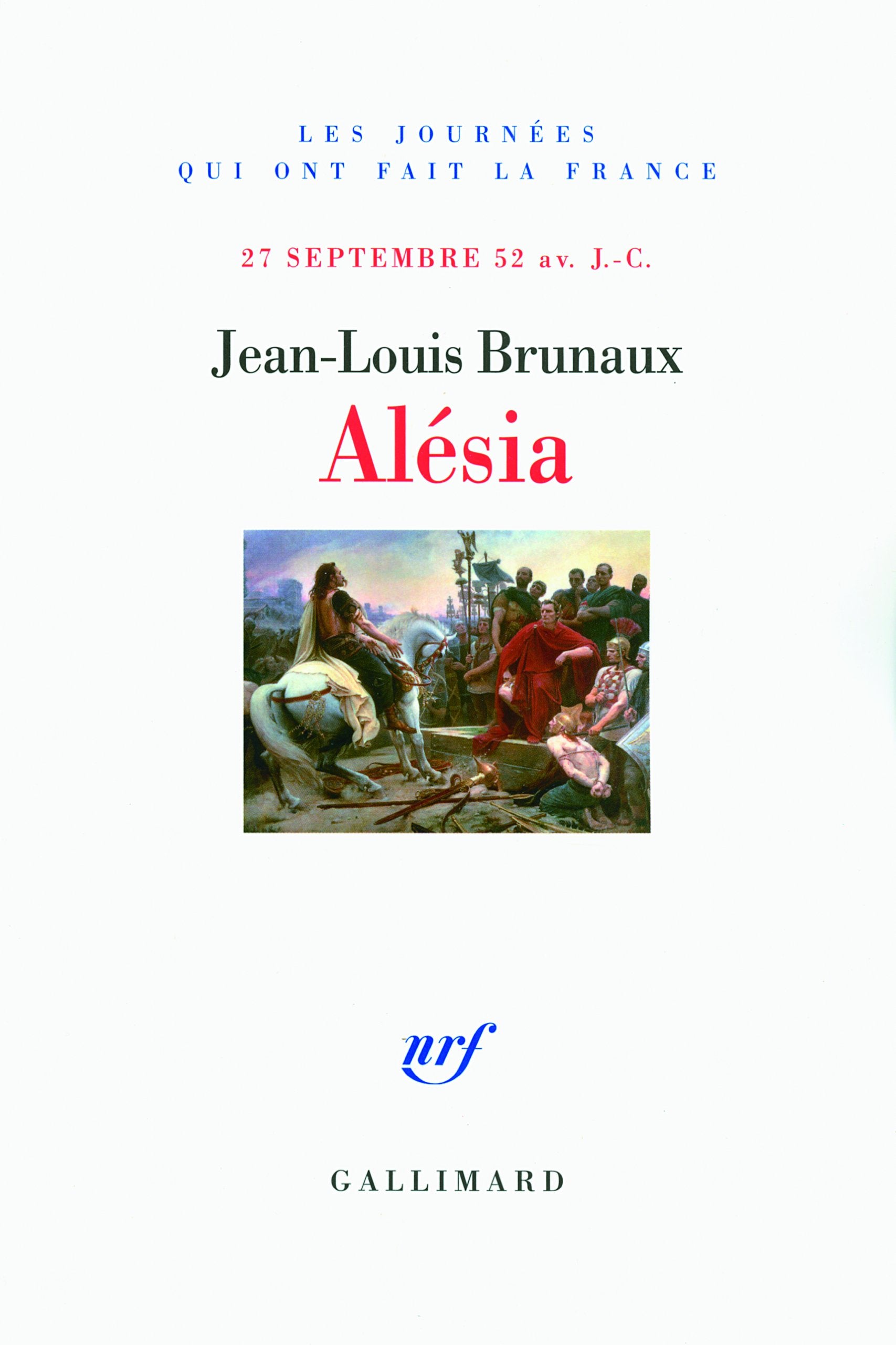 Alésia: 27 septembre 52 av. J.-C. book