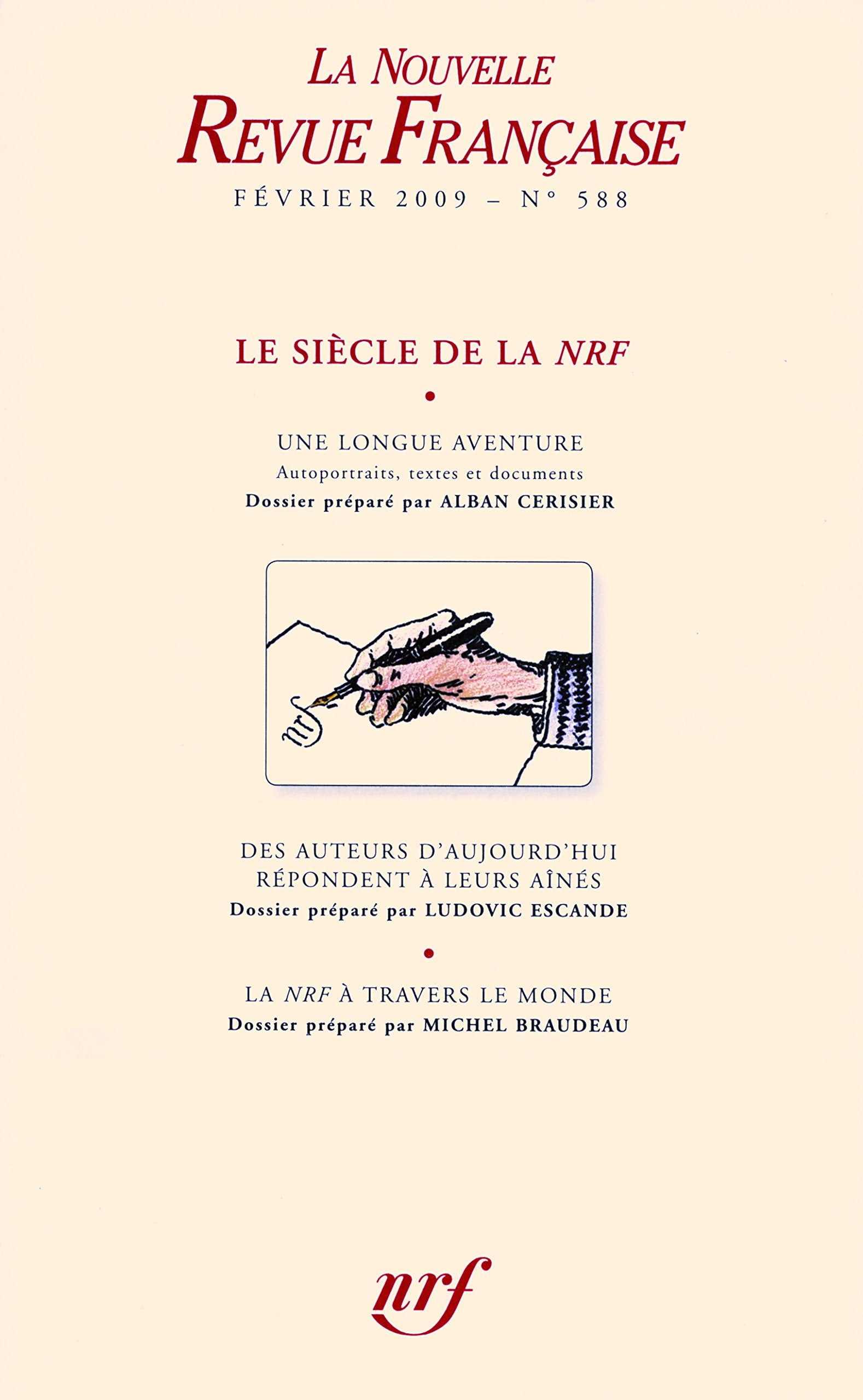 La Nouvelle Revue Française, N° 588, Février 2009 : Le siècle de la NRF Books