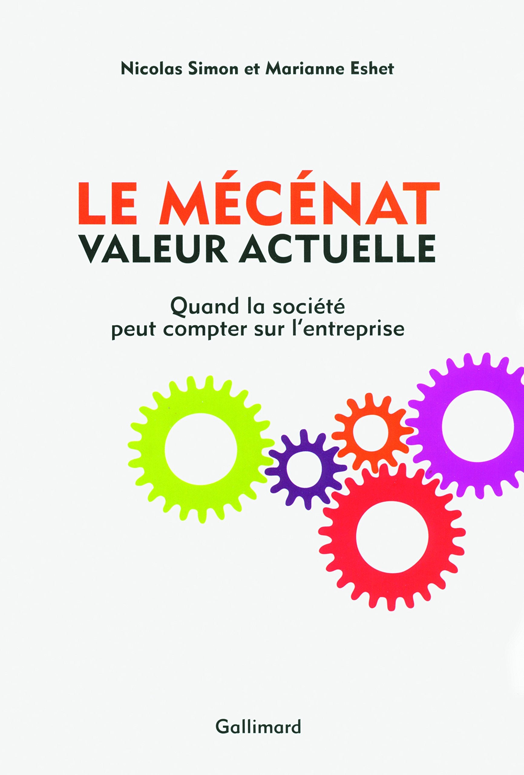 Le mécénat valeur actuelle: Quand la société peut compter sur l'entreprise Essays & Short Stories