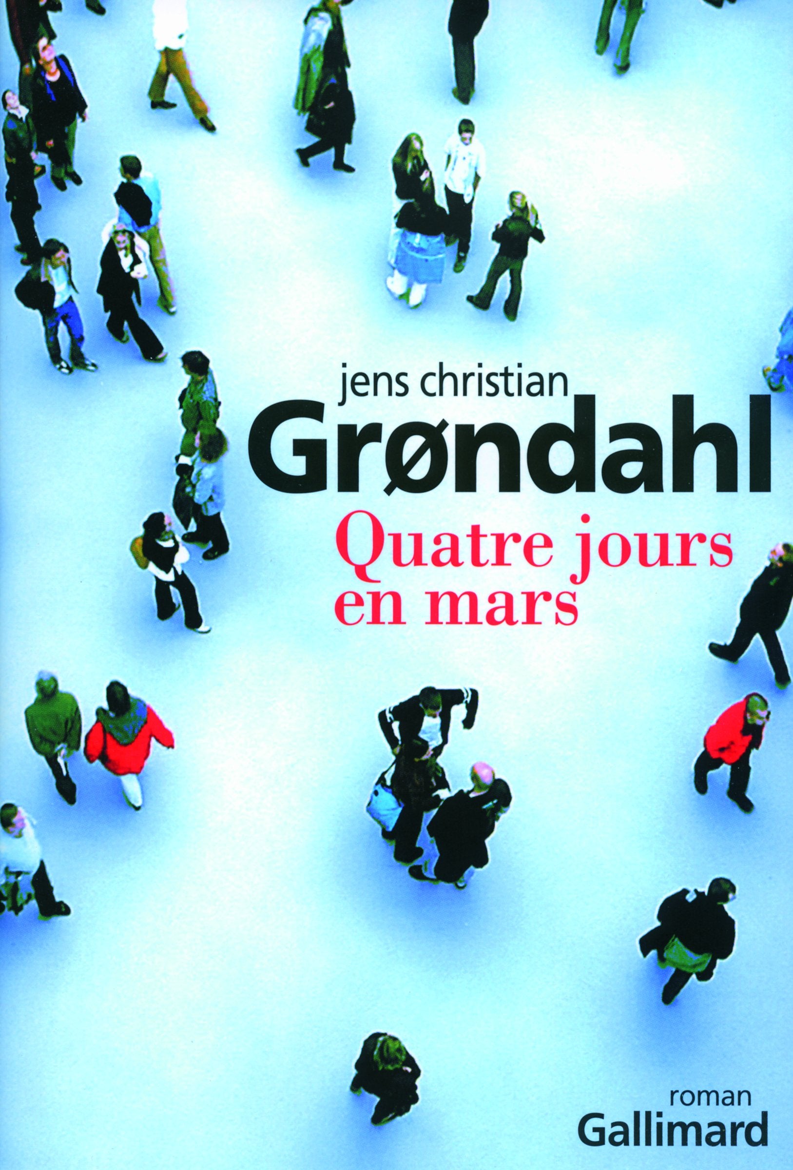 Quatre jours en mars Contemporary literature