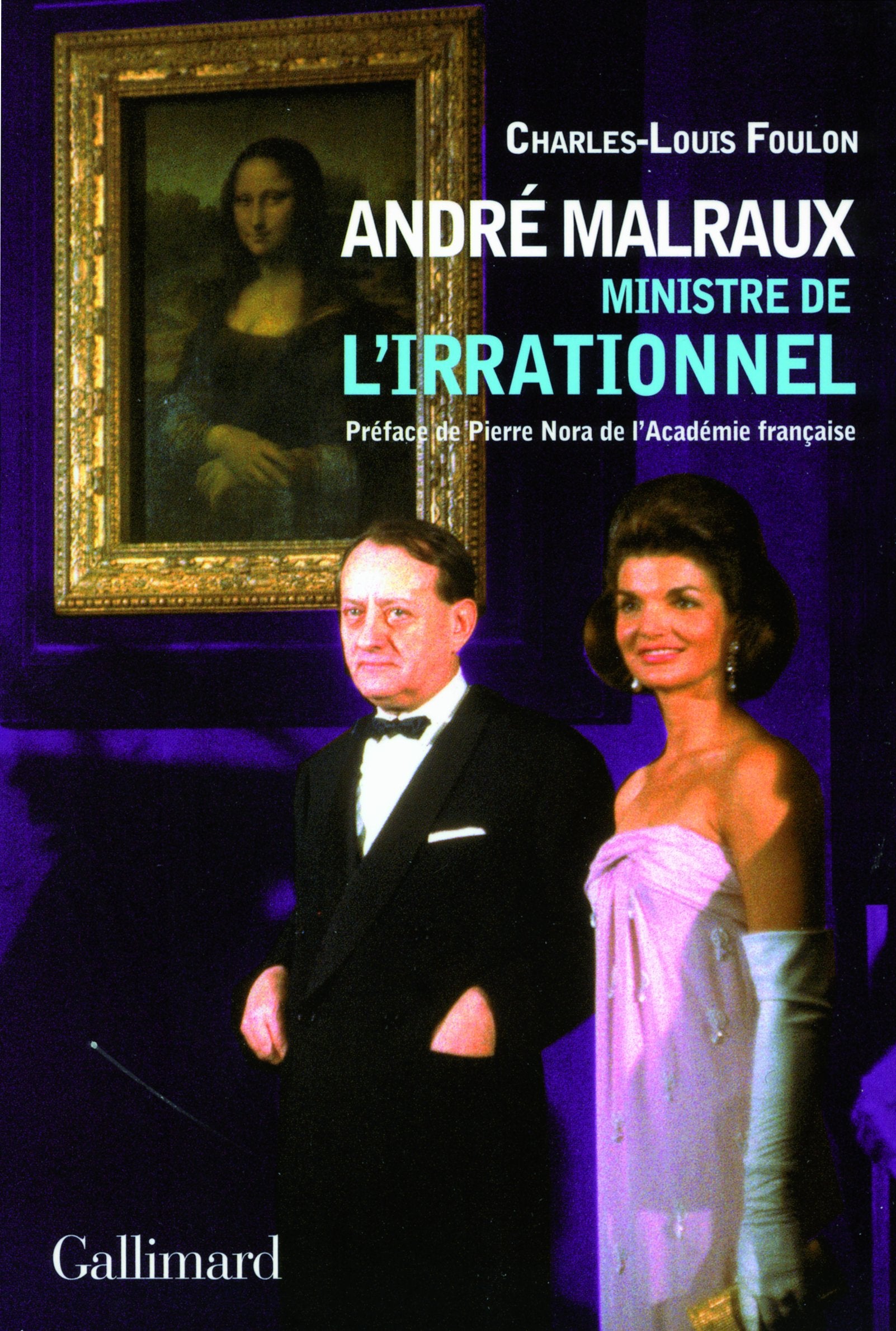 André Malraux, ministre de l'Irrationnel Essays & Short Stories