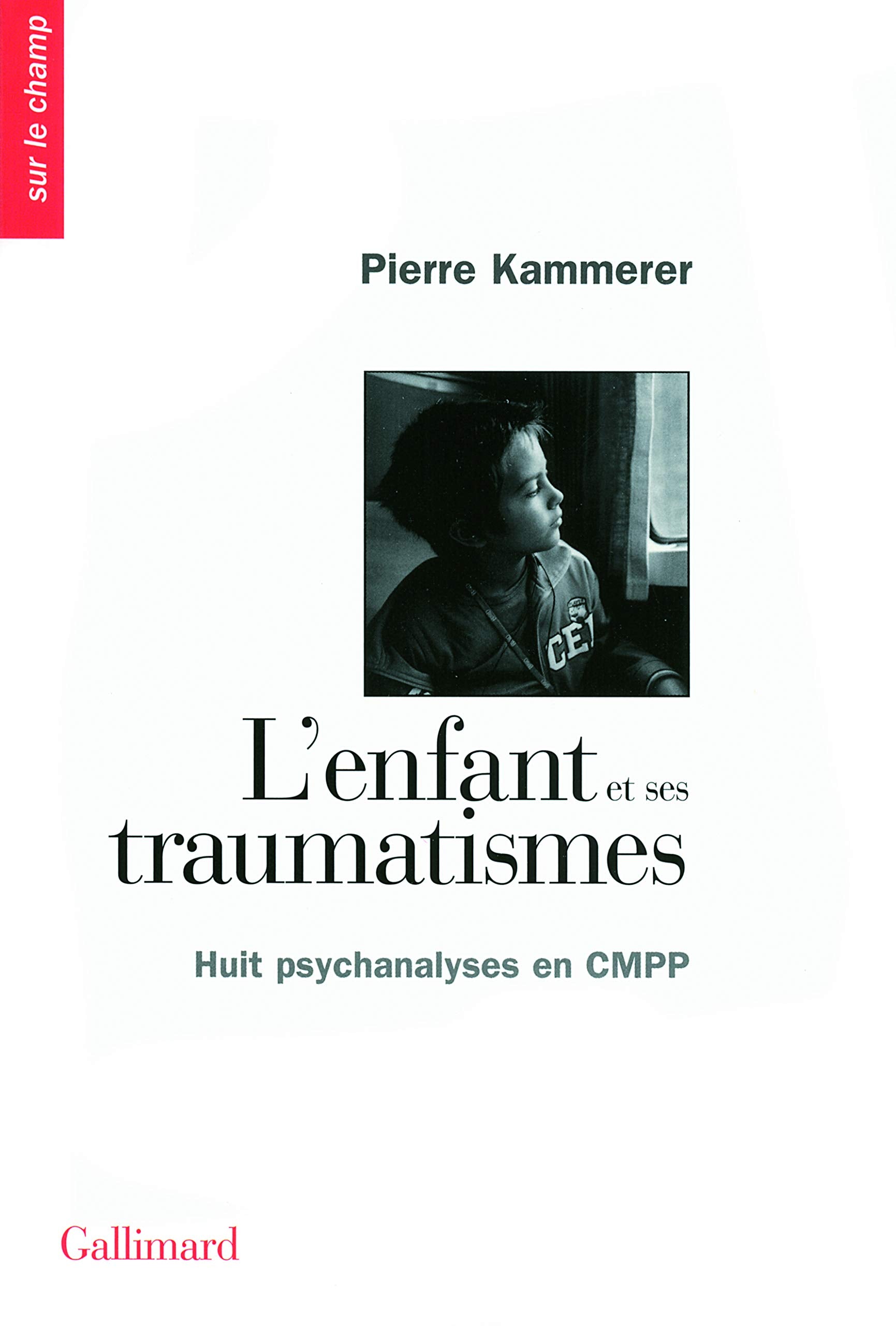 L'enfant et ses traumatismes: Huit psychanalyses en CMPP Essays & Short Stories