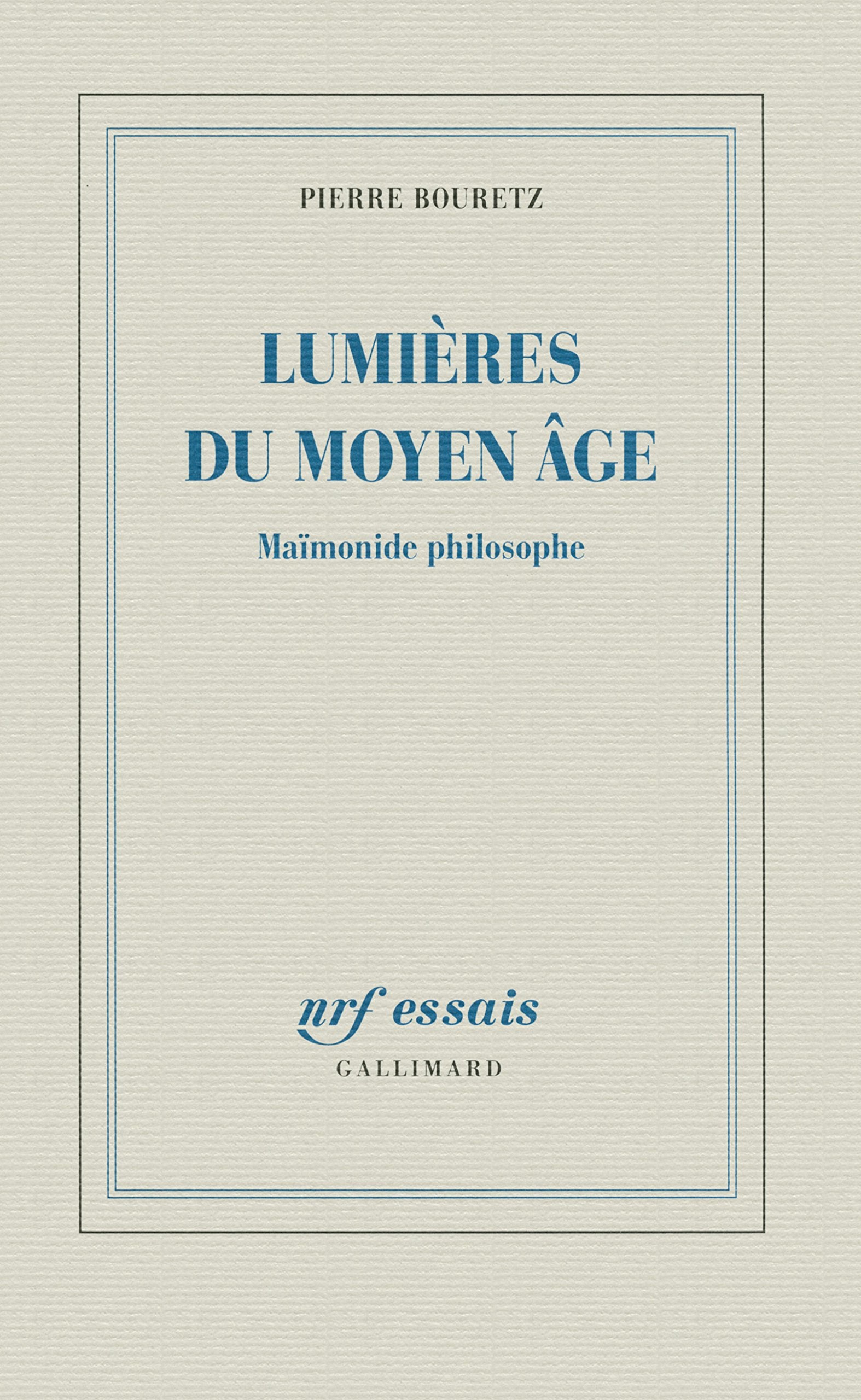 Lumières du Moyen Âge: Maïmonide philosophe Philosophy