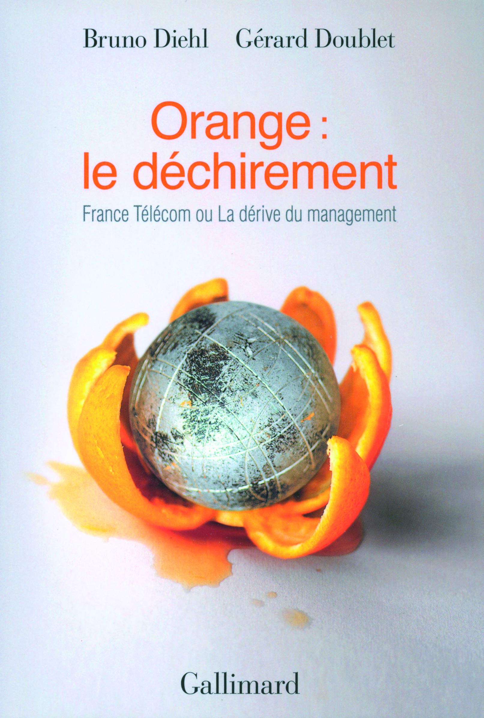 Orange : le déchirement: France Télécom ou La dérive du management Essays & Short Stories
